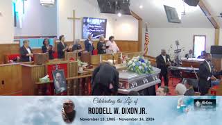 In Loving Memory of Roddell Rodney Wilford Dixon Jr [upl. by Narhem]