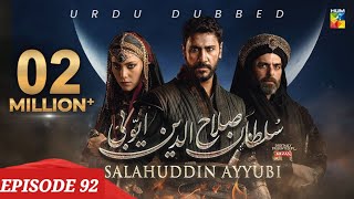 Sultan Salahuddin Ayyubi  Episode 92  Urdu Dubbed  15 October 2024 [upl. by Assennev]