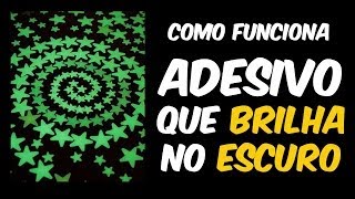 Como funcionam os adesivos que brilham no escuro [upl. by Yrellav]