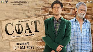 COAT Official Trailer  Kumar Abhishek  Vivaan Shah  Sanjay Mishra  Naseeruddin Shah [upl. by Siuqaj]