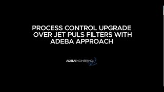 Process Control Upgrade Over Jet Pulse Filters with ADEBA Approach [upl. by Spencer]