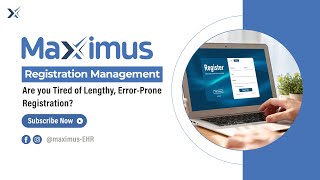 Effortless Patient Registration with Maximus EHR’s Registration Management [upl. by Navak921]