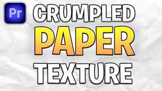 How To Make Crumpled paper Effect in Premiere Pro [upl. by Katinka]