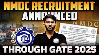 NMDC Recruitment Announced Through GATE 2025  Jobs for Engineers [upl. by Retsel]