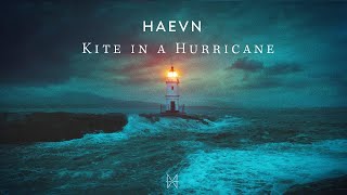 HAEVN  Kite In a Hurricane [upl. by Placido]