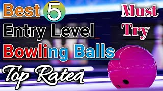 Top 5 Best Entry Level Bowling Balls 2024 bowling bowlingballreviews [upl. by Cormick]