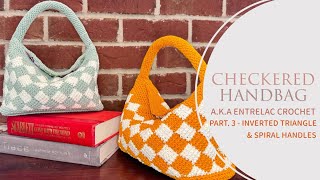 Page001 Checkered handbagaka Entrelac crochet  Part 3 inverted triangle amp Spiral handle [upl. by Hudis]