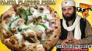 Chicken Fajita Pizza  How To Make Chicken Fajita Pizza  Pizza Recipe  Chef Faizan Naeem [upl. by Annasor]