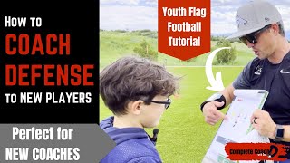 Youth Flag Football Tutorial for First Time Coaches  Teach NEW Players Flag Football Defense Basics [upl. by Veejar35]