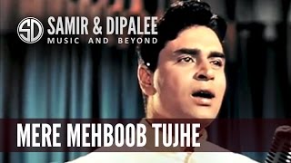 quotMere Mehboob Tujhequot by Singer SAMIR DATE [upl. by Kacerek329]