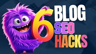 6 Clever SEO Blogging Tips for 2024  HACK Your Blog Traffic [upl. by Ahsitneuq574]