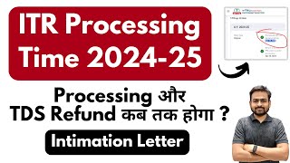 ITR Processing Time for AY 202425  ITR Return Under Processing  ITR Refund Status AY 202425 [upl. by Emanuel]