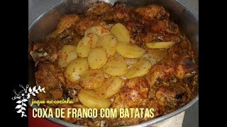 COMO FAZER COXA DE GALINHA ASSADA COM BATATAS [upl. by Cown]