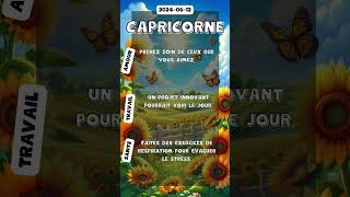 Horoscope Capricorne 12 Juin 2024 [upl. by Petromilli]