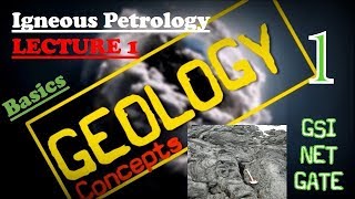 Igneous Petrology  1  Basics  Geology Concepts [upl. by Yelhs]