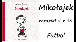 Mikołajek  rozdział 4  Futbol [upl. by Whitebook]