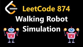 Walking Robot Simulation  Leetcode 874  Python [upl. by Ruskin]