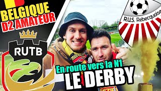 🇧🇪 Un DERBY à ne PAS PERDRE  Royal Union Tubize Braine VS Rus Rebecquoise RUTB 14 [upl. by Biddy]