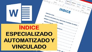 COMO HACER UN INDICE AUTOMATICO Y VINCULADO EN WORD [upl. by Kavanaugh447]