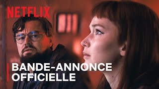 DONT LOOK UP  DÉNI COSMIQUE  Bandeannonce officielle VF  Netflix France [upl. by Hanson]