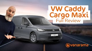 Is The Volkswagen Caddy Cargo Maxi The Best Caddy Yet  Vanarama Van Review 2021 [upl. by Nylirrej]