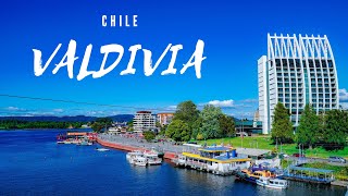 VALDIVIA Chile La Perla del Sur  🇨🇱 [upl. by Ycinuq640]