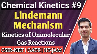 Lindeman Mechanism  Kinetics of Unimolecular Gas Reactions  Lindeman Theory for CSIR NET and GATE [upl. by Eeluj270]