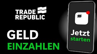 Geld einzahlen  Trade Republic Tutorial [upl. by Rebme637]