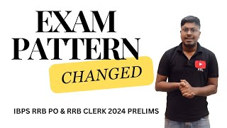 Exam Pattern Changed  IBPS RRB PO and RRB Clerk Prelims   Important Must watch [upl. by Bandur]