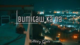 BUMITAW KA NA  TAGALOG SPOKEN WORD POETRY  ABBY GALE [upl. by Elagiba297]