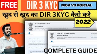 HOW TO FILE DIR 3 KYC IN 2022 IN NEW MCA V 3 PORTAL  DIR 3 KYC WEB  DIR 3 KYC FORM  SYNOPSIS 24 [upl. by Analrahc]