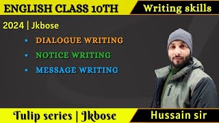 English Grammar Class 10th Dialogue writing  Notice writing  Message writing  writing skills [upl. by Anehta]