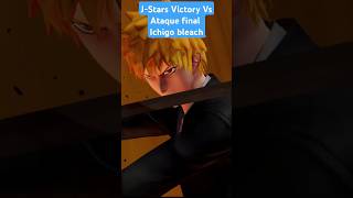 JStars Victory Vs ataque final Ichigo gaming anime bleach ichigo parati viralvideo fyp [upl. by Haerdna49]