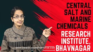 Central Salt and Marine Chemicals Research Institute Bhavnagar  CSIR Labs  VVM [upl. by Ahsyek417]