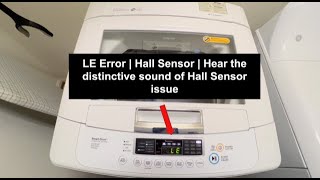 LE Error Code on LG Top Load Washer  Hall Sensor Problem  Grinding Noise LG DIY FYP washer [upl. by Elisha]