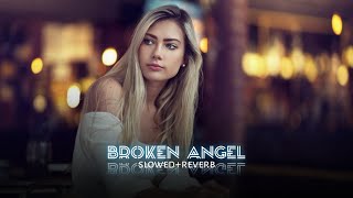 Broken Angel slowedreverb [upl. by Tail448]