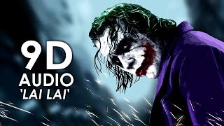 Orheyn  Lai Lai Lai Joker Song 9D Audio  Better Than 8D Audio [upl. by Indnahc514]