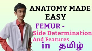 Femur  Side determination and features in Tamil [upl. by Katlin]