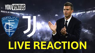 Live Reaction Empoli  Juventus  Serie A 4 Giornata [upl. by Niu860]