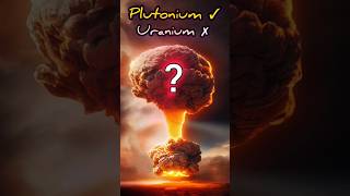 quotWhy Plutonium The Preference Over Uraniumquot• How nuclear bomb is made  P239  U235  U238 [upl. by Assilem538]