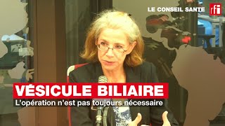 Vésicule biliaire  lopération nest pas toujours nécessaire [upl. by Mlawsky136]