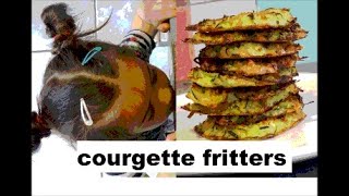 HOW TO MAKE COURGETTE CHEESE FRITTERS I ZUCCHINI FRITTERS RECIPE I EASY RECIPE VIDEO [upl. by Aim]