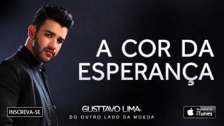 Gusttavo Lima  A cor da esperança  Áudio Oficial [upl. by Ecienaj666]