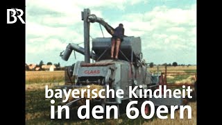 Reise in die Vergangenheit Eine 60er Jahre Kindheit auf dem bayerischen Land [upl. by Benetta]