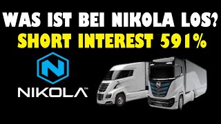 NIKOLA NKLA AKTIE UPDATE ✅ SHORT INTEREST 591 ✅ WIE IST DAS MÖGLICH  ✅ [upl. by Atteyek]