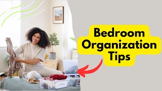 Efficient Bedroom Organization Tips for a Clutter Free Space [upl. by Sheila]