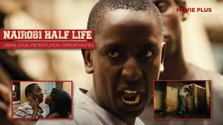 Movie Plus Ep 13 Nairobis Half Life [upl. by Settera881]