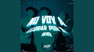 No Voy a Llorar Por Ti Remix [upl. by Sumner473]