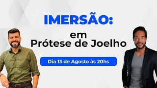 IMERSÃO Prótese de Joelho [upl. by Chryste]