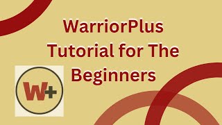 WarriorPlus Tutorial for the Beginners 2023 [upl. by Brina]